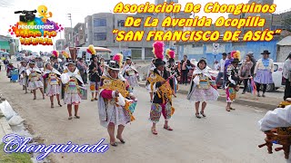 Asociación De Chonguinos De La Av. Ocopilla Festividad en Honor al Patrón SAN FRANCISCO DE ASÍS 2