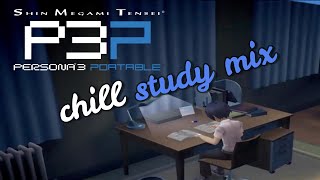 Persona 3 Music - Chill Mix for Study/Work (3, FES, and Portable OST)
