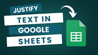 How To Justify Text In Google Sheets - Easy Guide