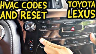HVAC Codes and Reset Procedure for Toyota and Lexus No tools required AC Diagnostic Codes and Reset