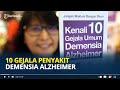 10 Gejala Penyakit Demensia Alzheimer