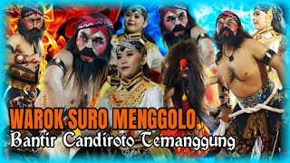 WAROK SURO MENGGOLO BANTIR CANDIROTO LIVE TAMBAKSARI  NGADIREJO TERBARU 2024🔥