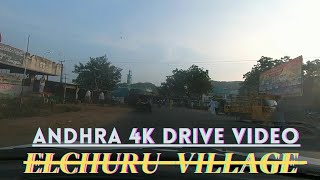 Elchuru Village 4k Car Driving Relax Video || Prakasham, AP, India