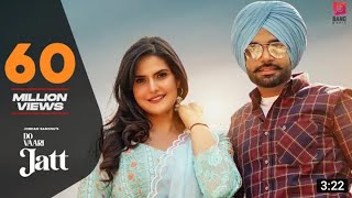 Do Vaari Jatt (Official Video) Jordan Sandhu | Zareen Khan | New Punjabi Song 2022 | Latest Punjabi