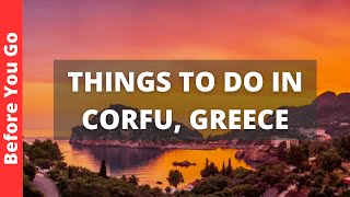 Corfu Greece Travel Guide: 13 BEST Things To Do In Corfu
