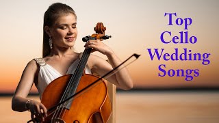 Top 10 Cello Wedding Songs | The Best Music to Walk Down the Aisle To