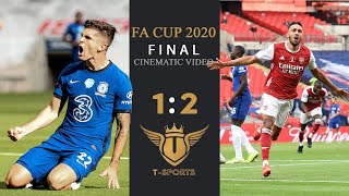 ARSENAL 2 : 1 CHELSEA 2020 | Emirates FA CUP FINAL | Wembley Stadium -Cinematic video ᴴᴰ