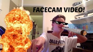 FIRST FACECAM VIDEO!