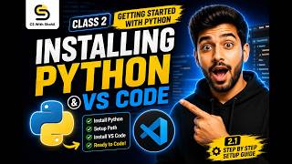 class 2. Started with Installing Python & Vs code | The Right Way to Install Python & VS Code (2026)