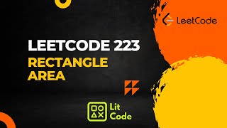 Leetcode 223 - Rectangle Area - Python