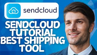 Sendcloud Tutorial 2026 | Best Shipping Tool for WooCommerce & Shopify