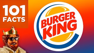 101 Facts About Burger King