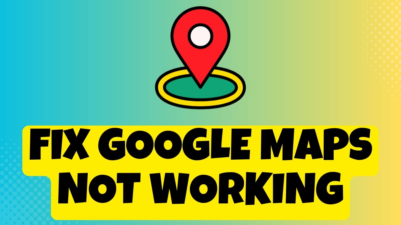 How To Fix Google Maps Not Working Android | Google Maps Not Opening ...