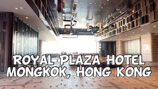 Royal Plaza Hotel Tour, Mongkok Hong Kong