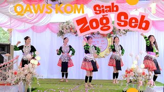 Dance Qaws Kom Siab Zog Seb