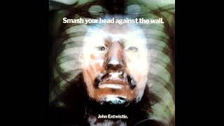 John Entwistle - Smash Your Head Against the Wall (1971) FULL ALBUM Vinyl Rip