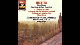 King's College Choir -- Rejoice in the Lamb (Britten) [Part 2]