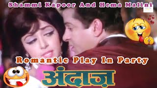 Shammi Kapoor And Hema Malini Romantic Play In Party | Andaz | Bollywood Romantic Drama Movie Scene