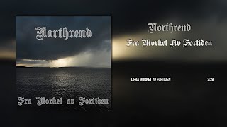 Northrend - Fra Mørket Av Fortiden (2017 Single)