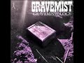 GRAVEMISTOLOGY - VOLUME THREE