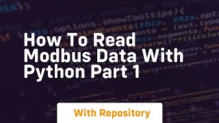 How to read modbus data with python part 1