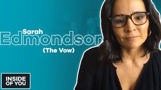 The Vow: SARAH EDMONDSON talks NXIVM, Allison Mack & More