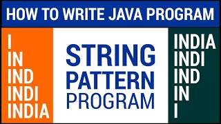 String Pattern Program | Easy Method | ICSE Computer Applications