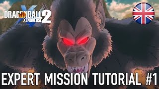 Dragon Ball Xenoverse 2 - PC/PS4/XB1 - Expert Mission Tutorial #1