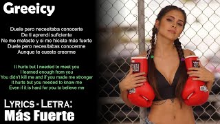Greeicy - Más Fuerte (Lyrics Spanish-English) (Español-Inglés)