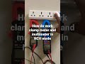 how to work clamp meter and multimeter in ncv mode