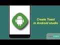 Create Toast in Android Studio| Android Tutorial