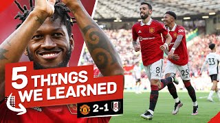 OLD TRAFFORD FORTRESS! Ten Hag MATCHES Fergie's RECORD! 5 Things We Learned... Man United 2-1 Fulham
