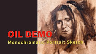 Oil Painting Demo- - Monochromatic Portrait Sketch