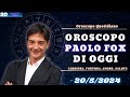 Oroscopo di Paolo Fox 20 Maggio 2024: Cosa Dicono le Stelle?