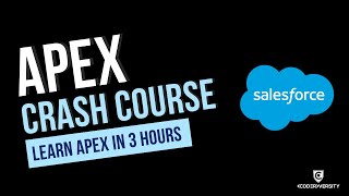 Apex Programming Crash Course | Learn Salesforce Apex App Development Basics