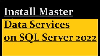 Install Master Data Services on SQL Server 2022