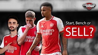 START, BENCH OR SELL? | ARSENAL EDITION