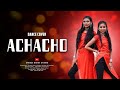 Acho Acho Achacho | Dance Cover | Unique Dance Studio | Bollywood Dance