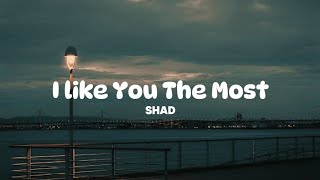 I Like You The Most | Cover | Lyrics (Cause you're the one that I like, I can't deny)