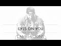 Chase Rice - Eyes On You (Audio)