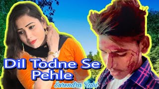 Dil Todne Se Pahle : Jass Manak (Full Song)Sharry Nexus Latest Punjabi Songs 2020 | Geet Mp3