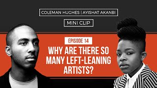 Why are there so many Left-Leaning Artists?I Ayishat Akanbi [Mini Clip]