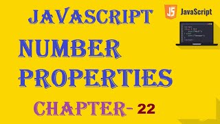 JavaScript Number Properties - w3schools - Chapter 22