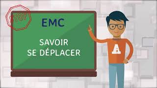 EMC - Savoir se déplacer