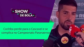 Coritiba perde para o Cascavel e se complica no Campeonato Paranaense – Show de Bola  (06/03/2023)