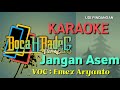 Jangan Asem (Emex Aryanto) Karaoke Udi pindangan