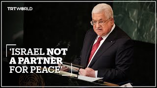 Palestine's President Abbas says Israel does not believe in peace