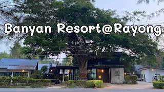 Banyan Resort@Rayong