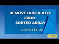 LeetCode 26|Remove Duplicates from Sorted Array (Java Solution)|Optimal |Two Pointer Approach