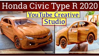 Wood Carving | How to make Honda Civic Type R 2020 | woodworking art | YouTube Creative Studio
